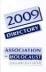 Associations of Holocaust Organizations 2009 Directory